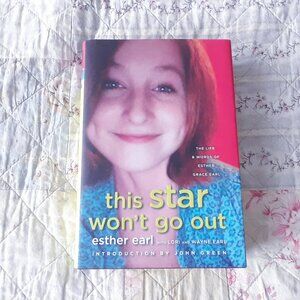 this star wont go out - Esther Earl Book